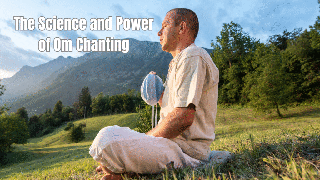 Om chanting meditation showing sound vibration and inner peace